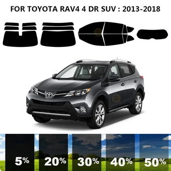 Precut nanokeramikos automobilis UV langų atspalvio rinkinys Automobilinė langų plėvelė TOYOTA RAV4 4 DR visureigiui 2013-2018